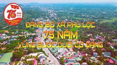 75 năm Đảng bộ xã Phú Lộc