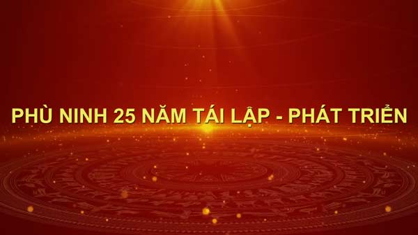 Phù Ninh 25 năm tái lập huyện 8/2024 - Phóng sự